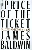 The Price of the Ticket: Collected Nonfiction, 1948-1985