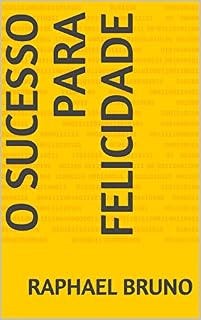 Livro O sucesso para felicidade