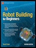 Robot Building for Beginners, 2nd Edition (Technology in Action)