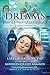 Dreams That Can Save Your Life: Early Warning Signs of Cancer and Other Diseases by Larry Burk M.D.  C.E.H.P., Kathleen O'Keefe-Kanavos