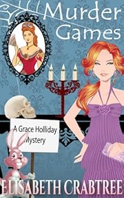 Murder Games (Grace Holliday Cozy Mystery Book 4)