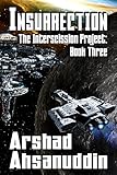 Insurrection (The Interscission Project Book 3) by Arshad Ahsanuddin