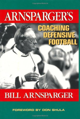 Download Arnsparger's Coaching Defensive Football