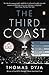 The Third Coast: When Chicago Built the American Dream by Thomas L. Dyja