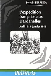 L' expédition française des Dardanelles