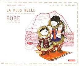 La  plus belle robe