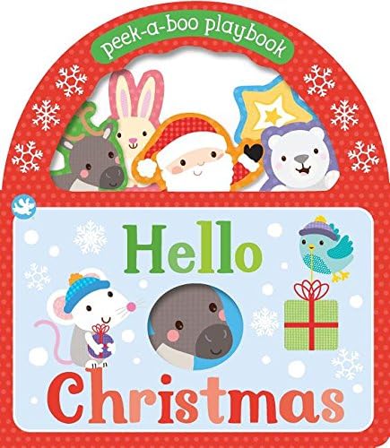 Hello Christmas: Peek-A-Boo Playbook Board book – September 5, 2017
