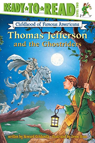 Thomas Jefferson and the Ghostriders (Ready-to-read COFA)