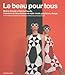 Le beau pour tous (beaux arts) (French Edition) by 