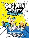 Dog Man with Love: The Official Coloring Book