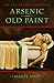 Arsenic and Old Paint (Art Lover's Mysteries)