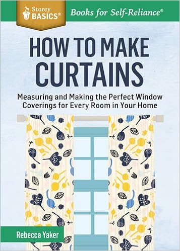How To Make Curtains Storey Basics Amazon Co Uk Rebecca Yaker
