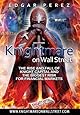 Knightmare on Wall Street: The Rise and Fall of Knight Capital and the Biggest Risk for Financial Markets