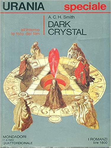 A.C.H. Smith - Dark Crystal (1983)