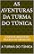 Livro AS AVENTURAS DA TURMA DO TÚNICA: A TURMA DO TÚNICA