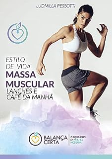 Livro Ganho de Massa Muscular: Lanches e café da manhã