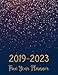 2019-2023 Five Year Planner: Monthly Schedule Organizer - Agenda Planner For The Next Five Years, 60 by 