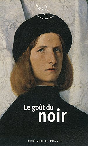 Le  goût du noir