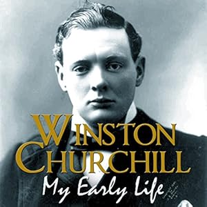 My Early Life - Winston Churchill