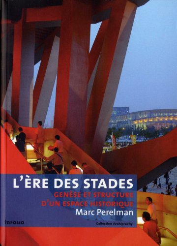 L' ère des stades