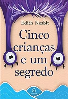 Livro Cinco crianças e um segredo (Clássicos da literatura mundial)