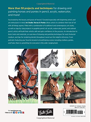 Art Studio: Horses & Ponies: More than 50 projects and techniques for drawing and painting horses and ponies in pencil, acrylic, watercolor, and more!