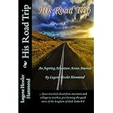 His Road Trip: An Aspiring Adventure Across America