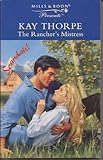 The Rancher's Mistress by Kay Thorpe front cover