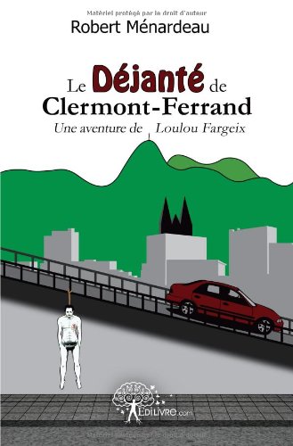 Le  déjanté de Clermont-Ferrand