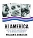 Bi America: Myths, Truths, and Struggles of an Invisible Community