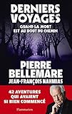 Derniers Voyages: Quand la mort est au bout du chemin (DOCS, TEMOIGNAG) (French Edition) by
