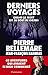 Derniers Voyages: Quand la mort est au bout du chemin (DOCS, TEMOIGNAG) (French Edition) by