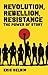 Revolution, Rebellion, Resistance: The Power of Story