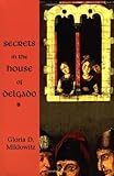 Front cover for the book Secrets in the House of Delgado by Gloria D. Miklowitz