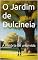 Livro O Jardim de Dulcineia: A história de uma vida