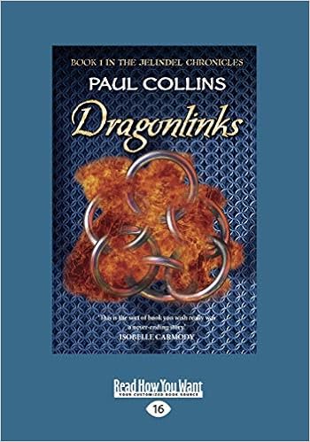 Dragonlinks Book One In The Jelindel Chronicles Collins Paul 9781459669277 Amazon Com Books Dragonlinks Book One In The Jelindel Chronicles Collins Paul 9781459669277 Amazon Com Books