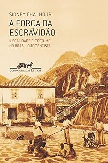 Livro A força da escravidão