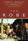The Robe by Lloyd C. Douglas