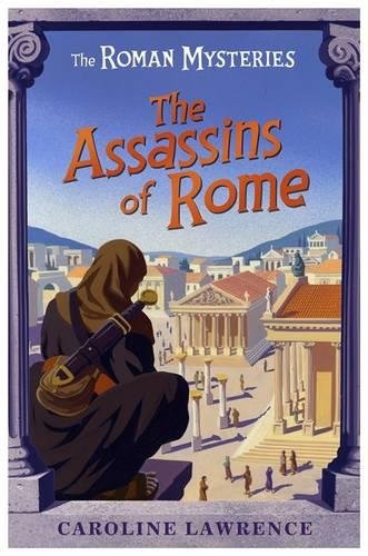 Download The Assassins of Rome (The Roman Mysteries)