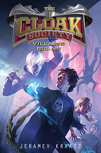 Villains Rising (Cloak Society)