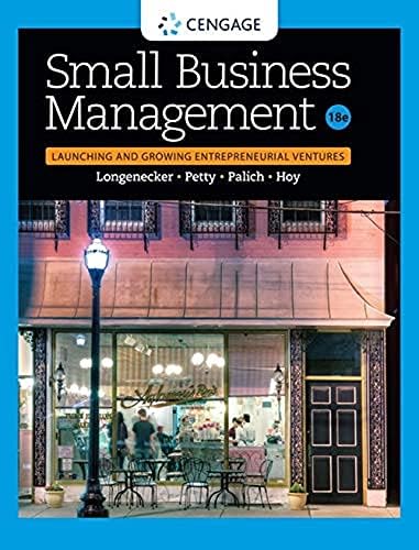 Small Business Management: Launching and Growing Entrepreneurial Ventures, 19th Edition