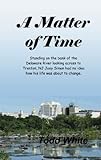 A Matter of Time by Todd White