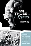 Front cover for the book For Those I Loved by Martin Gray