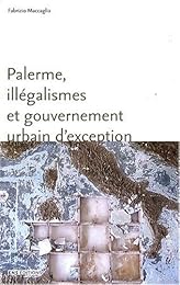 Palerme, illégalismes et gouvernement d'exception