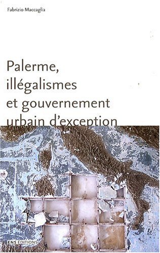 Palerme, illégalismes et gouvernement d'exception