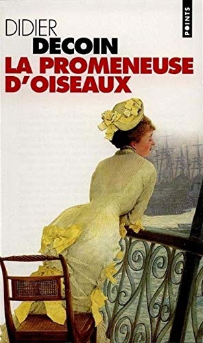 [BEST] La Promeneuse d'oiseaux (French Edition)<br />KINDLE