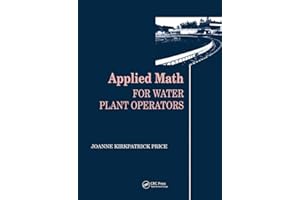 Applied Math for Water Plant Operators (Volume 1)