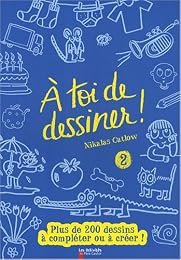 À toi de dessiner !