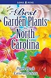 Best Garden Plants for North Carolina by