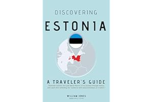 Discovering Estonia: A Traveler's Guide